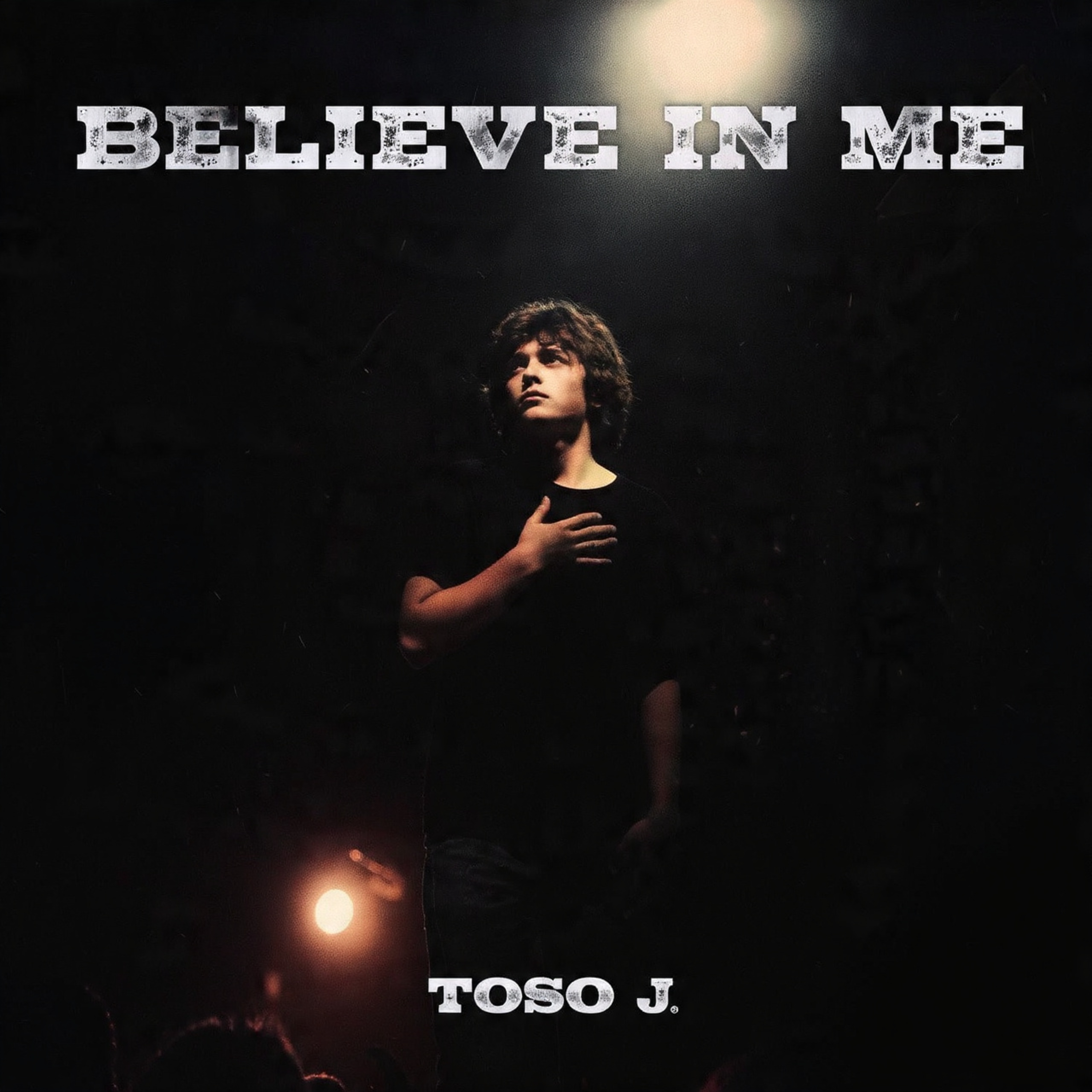 Believe In Me