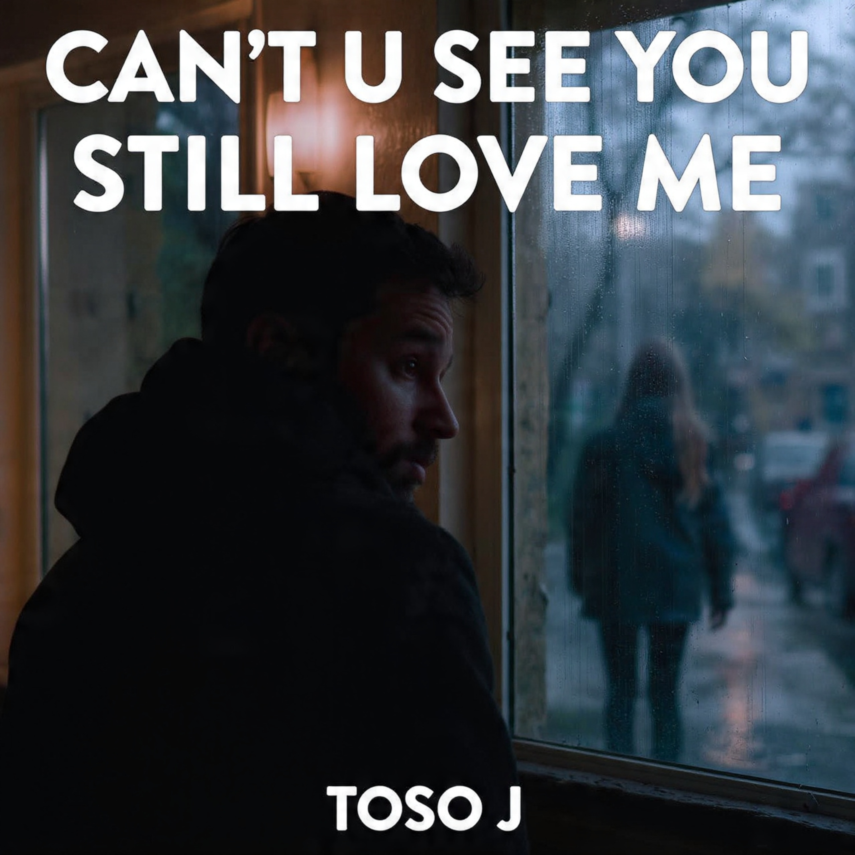 Can't U See You Still Love Me
